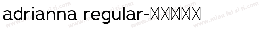 adrianna regular字体转换